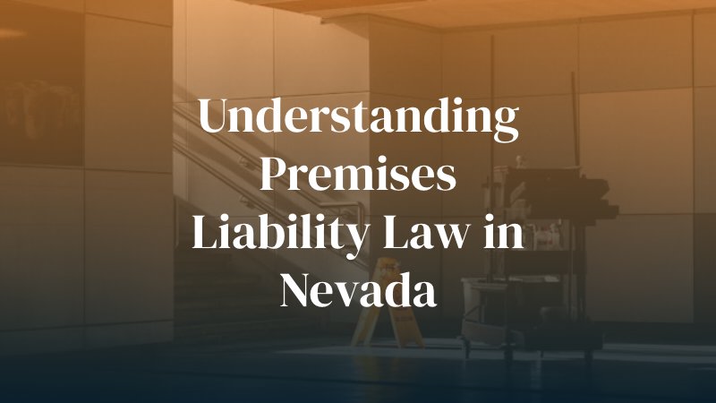 Premises Liability in Nevada