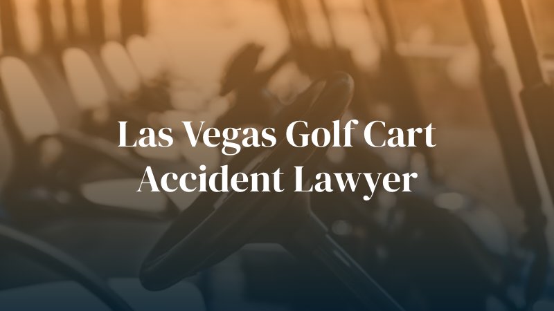 Las Vegas golf cart accident attorney 
