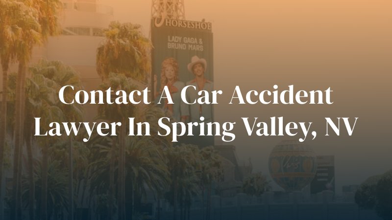 Spring Valley Car Accident Lawyer
